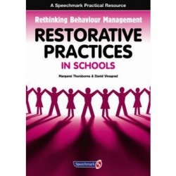 Restorative Practices In Schools By Margaret Thorsborne & David Vinegrad